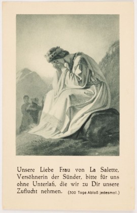 Grafik: Kleines Andachtsbild mit der Bitte um 300 Tage Ablass, gerichtet an die Missionare der Ordensgemeinschaft «Unserer lieben Frau von La Salette» im Marienwallfahrtsort La Salette (FRA)