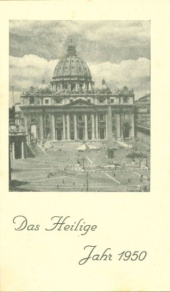 Grafik (Faltblatt): Abbildung der Kirche St. Peter in Rom und Gebet zum Jubeljahr (Heiliges Jahr) 1950, ausgerufen von Papst Pius XII. (1839–1958)