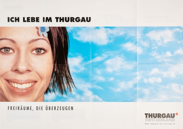 Plakat der Kampagne mit den Slogans «Ich lebe im Thurgau» und «Freiräume, die überzeugen» im Grossraum Zürich zur Förderung des Kantons Thurgau als Wohn-, Arbeits- und Wirtschaftskanton