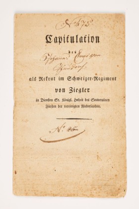 Schrift: «Kapitulation» eines Thurgauers in fremden Diensten, Verpflichtungsschreiben von Johannes Erni (1795–1865), im Schweizer Regiment von Jakob Christoph Ziegler in den niederländischen Truppen von 1814 bis 1818 zu dienen