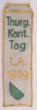 Abzeichen: Stoffabzeichen auf den Thurgauer Kantonstag während der Schweizerischen Landesausstellung 1939 in Zürich